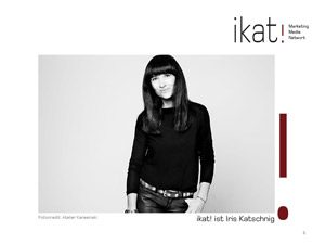 ikat! Marketing | Media | Network e.U.